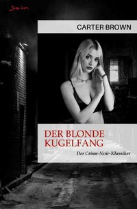 Vorderes Coverbild Der blonde Kugelfang