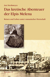 Vorderes Coverbild Das kretische Abenteuer der Elpis Melena