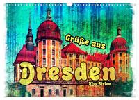 Vorderes Coverbild Grüße aus Dresden (Wandkalender 2025 DIN A3 quer), CALVENDO Monatskalender