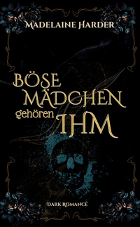 Vorderes Coverbild Böse Mädchen gehören ihm