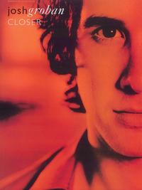 Vorderes Coverbild Josh Groban: Closer