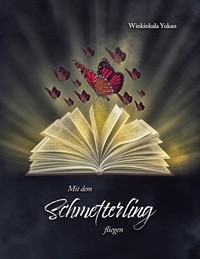 Vorderes Coverbild Mit dem Schmetterling fliegen