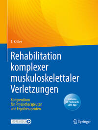 Vorderes Coverbild Rehabilitation komplexer muskuloskelettaler Verletzungen