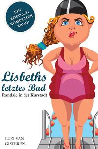 Vorderes Coverbild Lisbeths letztes Bad