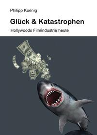 Vorderes Coverbild Glück & Katastrophen