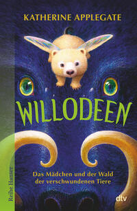 Vorderes Coverbild Willodeen – Das Mädchen und der Wald der verschwundenen Tiere