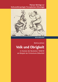 Vorderes Coverbild Volk und Obrigkeit im Kontext der Revolution 1848/49 am Beispiel des Fürstentums Birkenfeld