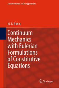 Vorderes Coverbild Continuum Mechanics with Eulerian Formulations of Constitutive Equations