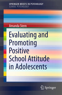 Vorderes Coverbild Evaluating and Promoting Positive School Attitude in Adolescents