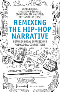 Vorderes Coverbild Remixing the Hip-Hop Narrative