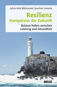 Vorderes Coverbild Resilienz – Kompetenz der Zukunft