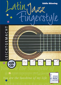 Vorderes Coverbild Latin Jazz Fingerstyle leichtgemacht.