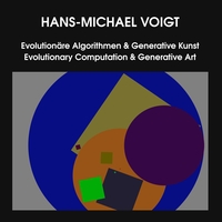 Vorderes Coverbild Evolutionäre Algorithmen & Generative Kunst - Evolutionary Computation & Generative Art