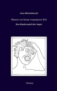 Vorderes Coverbild Männer aus kaum vergangener Zeit
