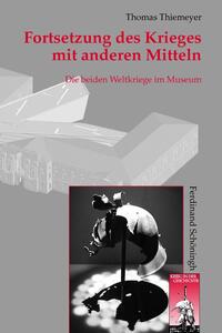 Vorderes Coverbild Fortsetzung des Krieges mit anderen Mitteln