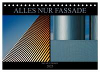 Vorderes Coverbild Alles nur Fassade (Tischkalender 2025 DIN A5 quer), CALVENDO Monatskalender
