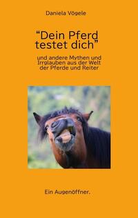 Vorderes Coverbild "Dein Pferd testet dich"
