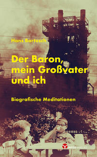 Vorderes Coverbild Der Baron, mein Großvater und ich