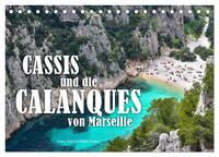 Vorderes Coverbild Cassis und die Calanques von Marseille (Tischkalender 2025 DIN A5 quer), CALVENDO Monatskalender