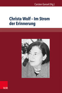 Vorderes Coverbild Christa Wolf – Im Strom der Erinnerung