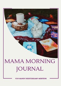 Vorderes Coverbild Mama Morning Journal