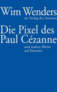 Vorderes Coverbild Die Pixel des Paul Cézanne