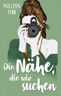 Vorderes Coverbild Die Nähe, die wir suchen