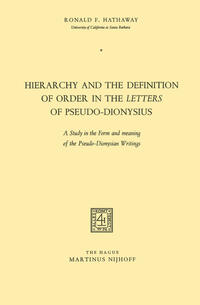 Vorderes Coverbild Hierarchy and the Definition of Order in the Letters of Pseudo-Dionysius