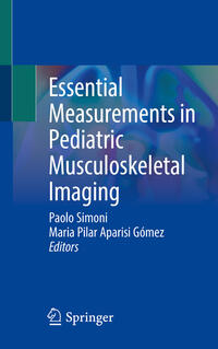 Vorderes Coverbild Essential Measurements in Pediatric Musculoskeletal Imaging
