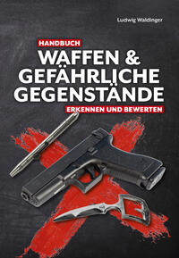 Vorderes Coverbild Handbuch Waffen und gefährliche Gegenstände