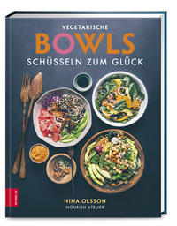Vorderes Coverbild Vegetarische Bowls – Schüsseln zum Glück