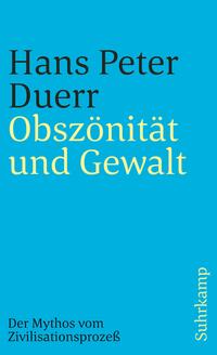 Vorderes Coverbild Der Mythos vom Zivilisationsprozeß