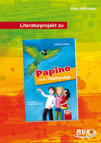 Vorderes Coverbild Literaturprojekt zu Papino und der Taschendieb