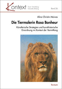Vorderes Coverbild Die Tiermalerin Rosa Bonheur
