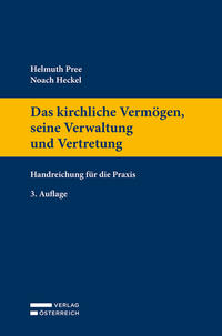 Vorderes Coverbild Das kirchliche Vermögen, seine Verwaltung und Vertretung