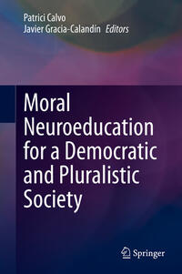 Vorderes Coverbild Moral Neuroeducation for a Democratic and Pluralistic Society