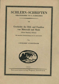 Vorderes Coverbild Geschichte der Höfe und Familien von Mittewald und Mauls (Oberes Eisacktal, Südtirol, 3. Lieferung)