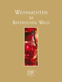 Vorderes Coverbild Weihnachten im Bayerischen Wald
