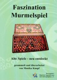 Vorderes Coverbild Faszination Murmelspiel