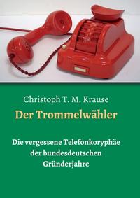 Vorderes Coverbild Der Trommelwähler