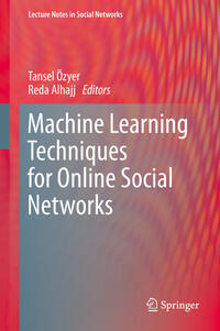 Vorderes Coverbild Machine Learning Techniques for Online Social Networks