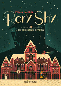 Vorderes Coverbild Rory Shy, der schüchterne Detektiv (Rory Shy, der schüchterne Detektiv, Bd. 1)