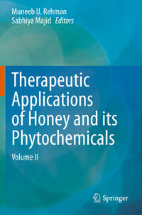 Vorderes Coverbild Therapeutic Applications of Honey and its Phytochemicals