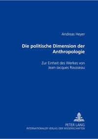 Vorderes Coverbild Die politische Dimension der Anthropologie