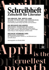 Vorderes Coverbild SCHREIBHEFT 98: Das brache, öde, wüste Land - 100 Jahre "The Waste Land" / Die Rückseite des Kopfes - René Daumal / Der nicht atembare Sarg - Surrealismus in Bukarest