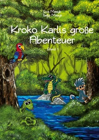 Vorderes Coverbild Kroko Karlis große Abenteuer