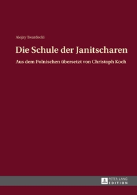 Vorderes Coverbild Die Schule der Janitscharen