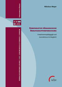 Vorderes Coverbild Komparative pädagogische Berufsgruppenforschung