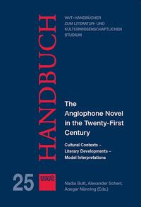 Vorderes Coverbild The Anglophone Novel in the Twenty-First Century