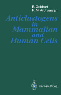 Vorderes Coverbild Anticlastogens in Mammalian and Human Cells